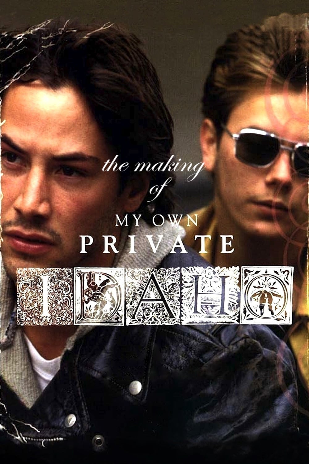 Постер The Making of ‘My Own Private Idaho’